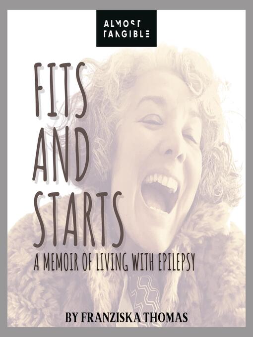 Title details for Fits and Starts by Franziska Thomas - Available